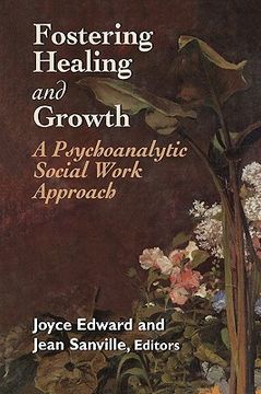 portada fostering healing and growth: a psychoanalytic social work approach (en Inglés)