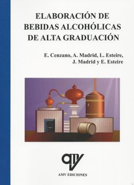 portada Elaboración de Bebidas Alcohólicas de Alta Graduación (in Spanish)