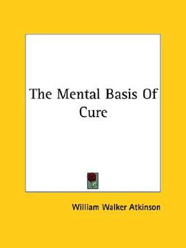 portada the mental basis of cure (in English)