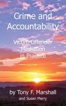 portada Crime and Accountability: Victim - Offender Mediation in Practice