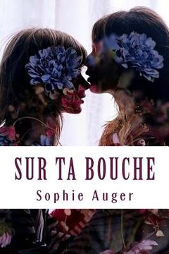 portada Sur ta bouche (in French)