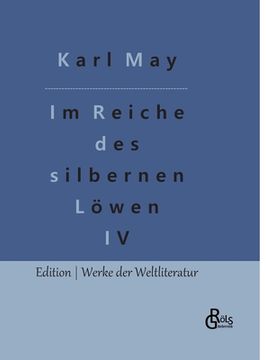 portada Im Reiche des silbernen Löwen: Teil 4 (en Alemán)
