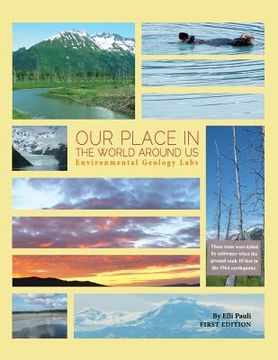 portada Our Place In the World Around Us: Environmental Geology Labs (en Inglés)