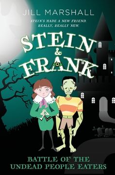 portada Stein & Frank: Battle of the Undead People Eaters (en Inglés)