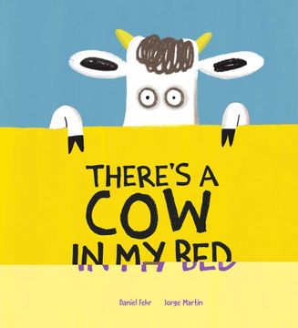 portada There s a cow in my bed (in English)
