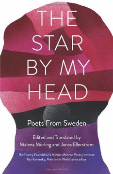 portada The Star by my Head: Poets From Sweden (Poets in the World) 