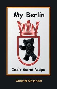 portada My Berlin: Oma's Secret Recipe