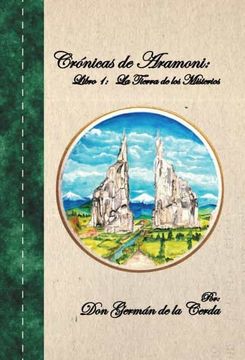 portada Cronicas de Aramoni: Libro 1: La Tierra de los Misterios