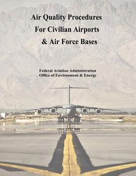 portada Air Quality Procedures For Civilian Airports & Air Force Bases (en Inglés)