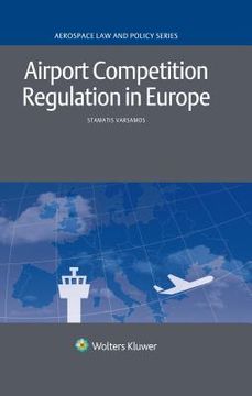 portada Airport Competition Regulation in Europe (en Inglés)