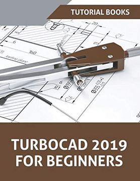 portada Turbocad 2019 for Beginners (en Inglés)