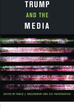 portada Trump and the Media (The mit Press) (in English)
