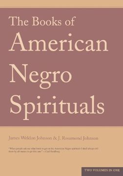 portada The Books of American Negro Spirituals,Including the Book of American Negro Spirituals and the Second Book of Negro Spirituals (en Inglés)