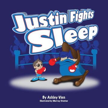 portada Justin Fights Sleep (en Inglés)