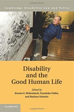 portada Disability and the Good Human Life (Cambridge Disability law and Policy Series) (en Inglés)