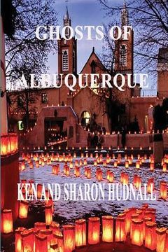 portada Ghosts of Albuquerque (in English)