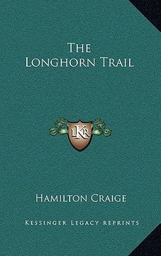 portada the longhorn trail (en Inglés)