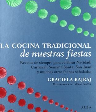 la cocina tradicional de nuestras fiestas
