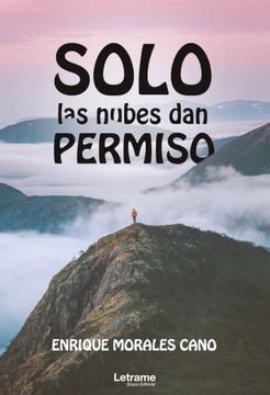 portada Solo las Nubes dan Permiso (in Spanish)