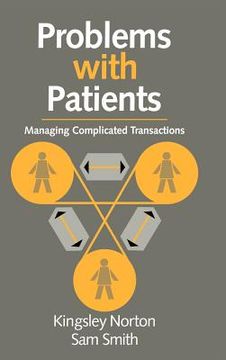 portada Problems With Patients Hardback: Managing Complicated Transactions 