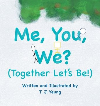 portada Me, You, We? (Together Let's Be!) (en Inglés)