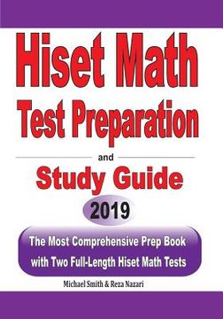 portada HiSET Math Test Preparation and study guide: The Most Comprehensive Prep Book with Two Full-Length HiSET Math Tests (en Inglés)