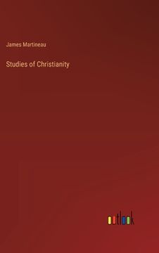 portada Studies of Christianity (en Inglés)