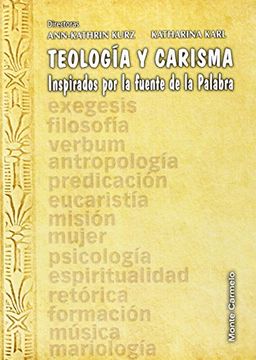 portada Teologia y Carisma: Inspirados por la fuente de la palabra