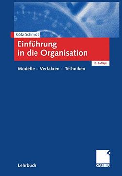 portada Einführung in die Organisation: Modelle ― Verfahren ― Techniken (in German)