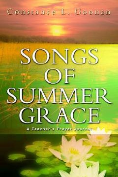 portada songs of summer grace: a teacher's prayer journal (en Inglés)