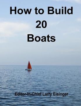 portada How to Build 20 Boats (en Inglés)