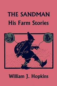 portada the sandman: his farm stories (yesterday's classics) (en Inglés)