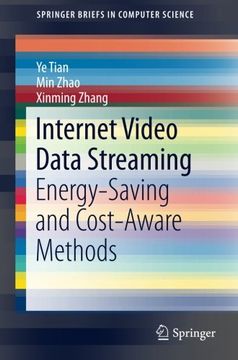 portada Internet Video Data Streaming: Energy-Saving and Cost-Aware Methods (Springerbriefs in Computer Science) (en Inglés)