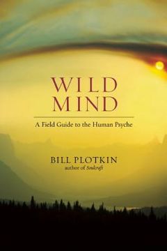 portada wild mind: a field guide to the human psyche (en Inglés)