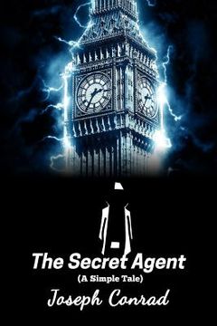 portada The Secret Agent: A Simple Tale (en Inglés)