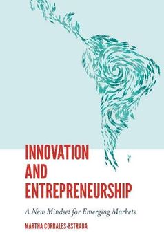 portada Innovation and Entrepreneurship: A new Mindset for Emerging Markets (en Inglés)