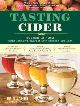 portada Tasting Cider: The CIDERCRAFT® Guide to the Distinctive Flavors of North American Hard Cider