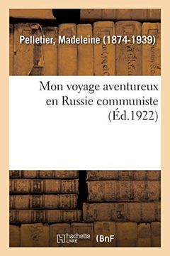 portada Mon Voyage Aventureux en Russie Communiste (Sciences Sociales) (en Francés)