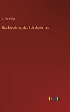 portada Das Experiment des Bolschewismus (en Alemán)