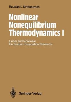 portada nonlinear nonequilibrium thermodynamics i: linear and nonlinear fluctuation-dissipation theorems (in English)