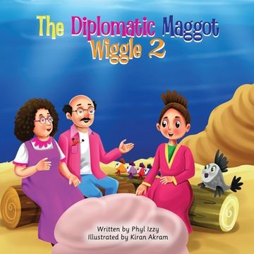 portada The Diplomatic Maggot Wiggle 2 (en Inglés)