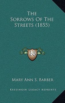 portada the sorrows of the streets (1855) (en Inglés)