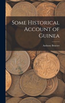 portada Some Historical Account of Guinea (en Inglés)