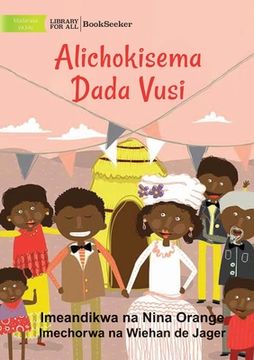portada What Vusi's Sister Said - Alichokisema Dada Vusi (en Swahili)