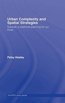 portada Urban Complexity and Spatial Strategies: Towards a Relational Planning for our Times (Rtpi Library Series)