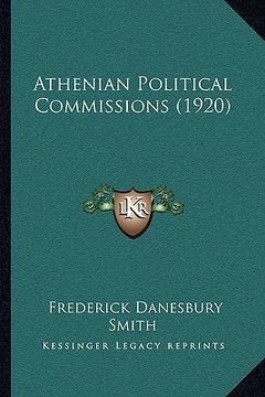 portada athenian political commissions (1920) (en Inglés)