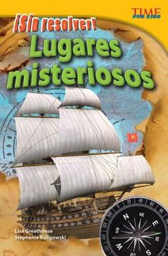 portada ¡Sin Resolver! Lugares Misteriosos (in Spanish)