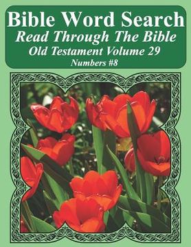 portada Bible Word Search Read Through The Bible Old Testament Volume 29: Numbers #8 Extra Large Print (en Inglés)