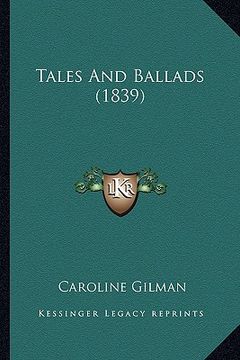 portada tales and ballads (1839) (in English)