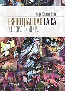 portada Espiritualidad Laica y Liberación Mental (in Spanish)
